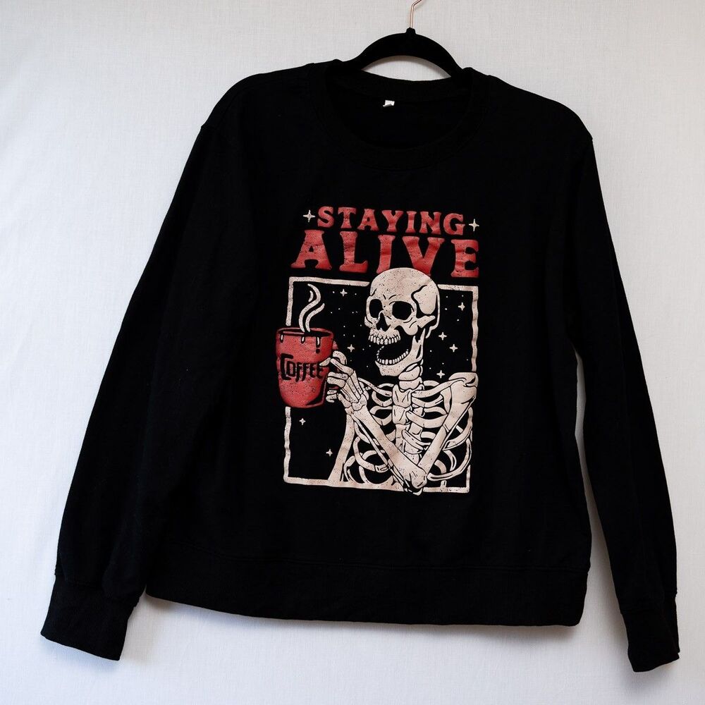 Staying Alive Black skeleton coffee pull‎ over sweatshirt long sleeve 3x